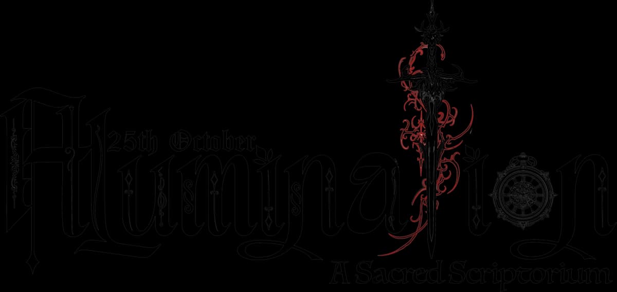 Alumination — A Sacred Scriptorium, 25th October